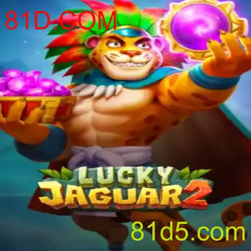 Descubra o Fascinante Mundo do Jogo Luckyjaguar2 na Plataforma 81D.COM